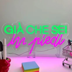 INSULTI LUMINOSI "GIÀ CHE SEI IN PIEDI"