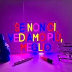 INSULTI LUMINOSI "SE NON CI VEDIAMO PIÙ MEGLIO"